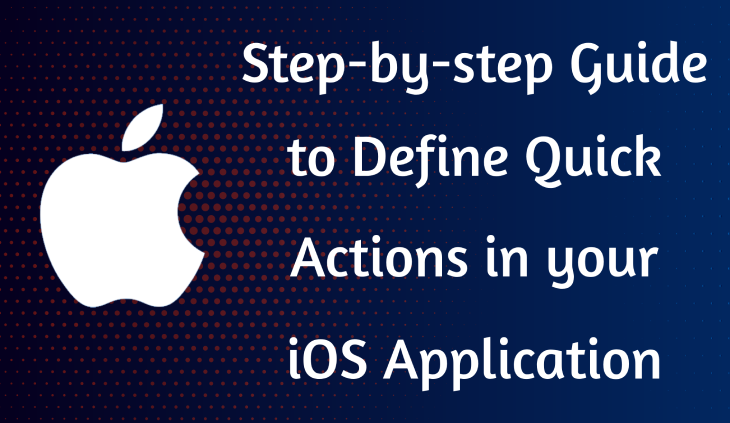 Step-by-Step Guide to Define Quick Actions in Your iOS App