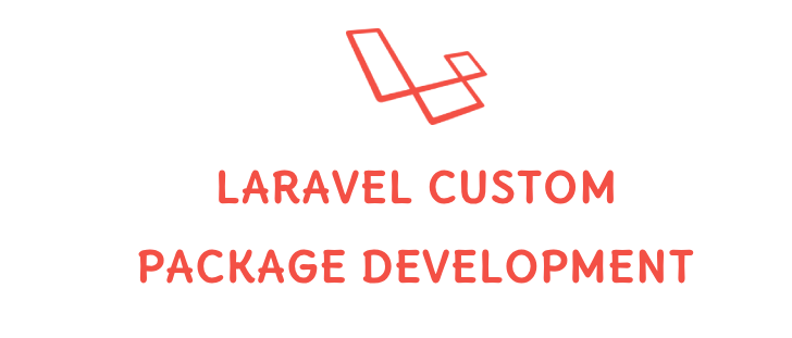 Custom Laravel Package Development