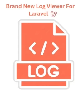 Illustration of a log file with coding brackets and the text 'LOG' in orange, accompanied by the title 'Brand New Log Viewer for Laravel' and the Laravel logo above it